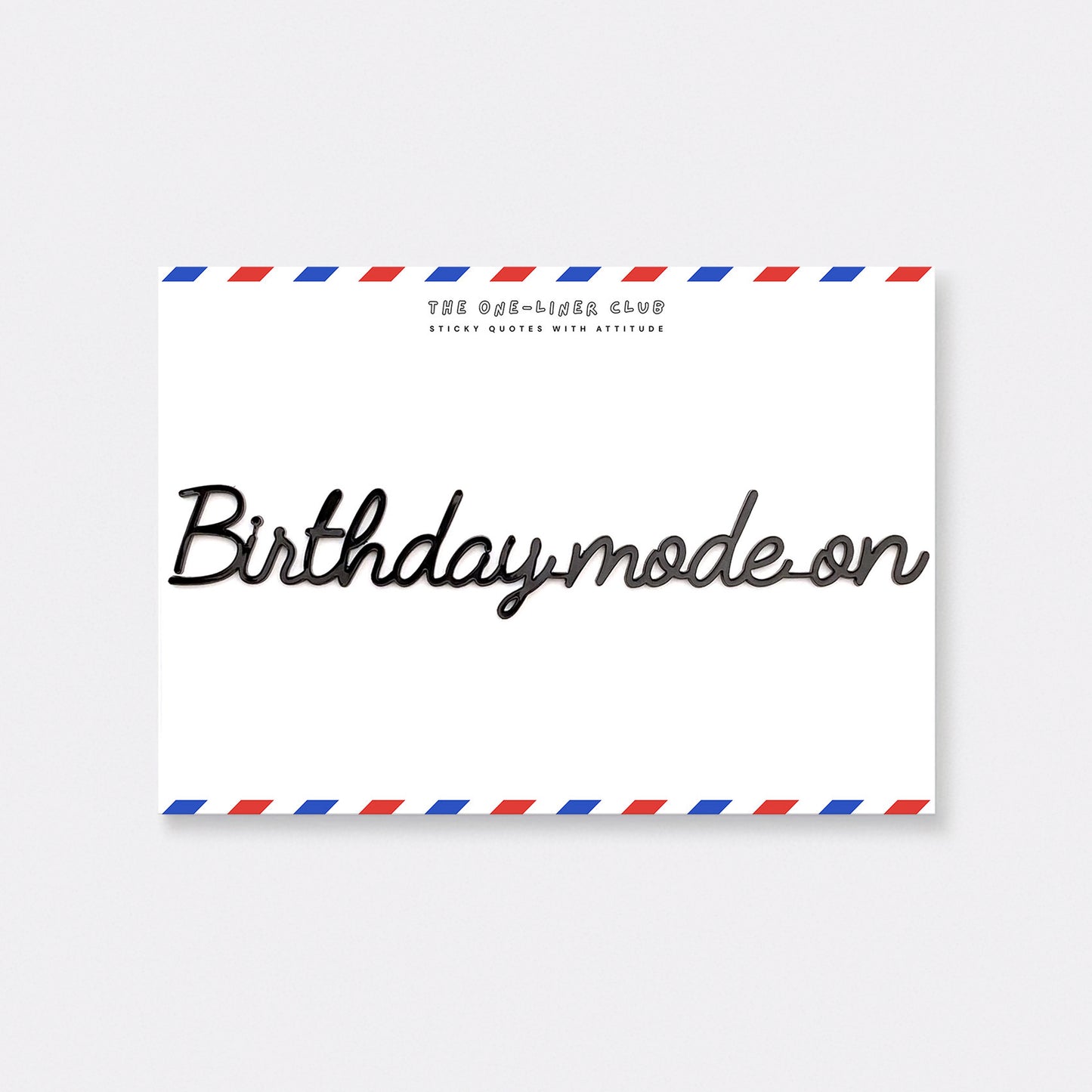Birthday mode on