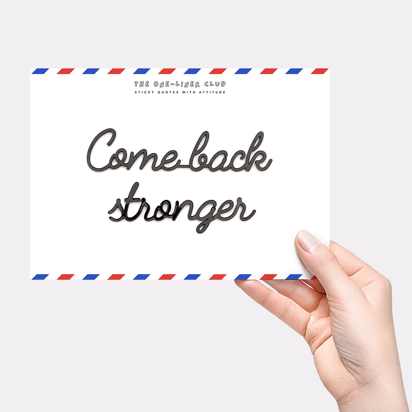 Come back stronger
