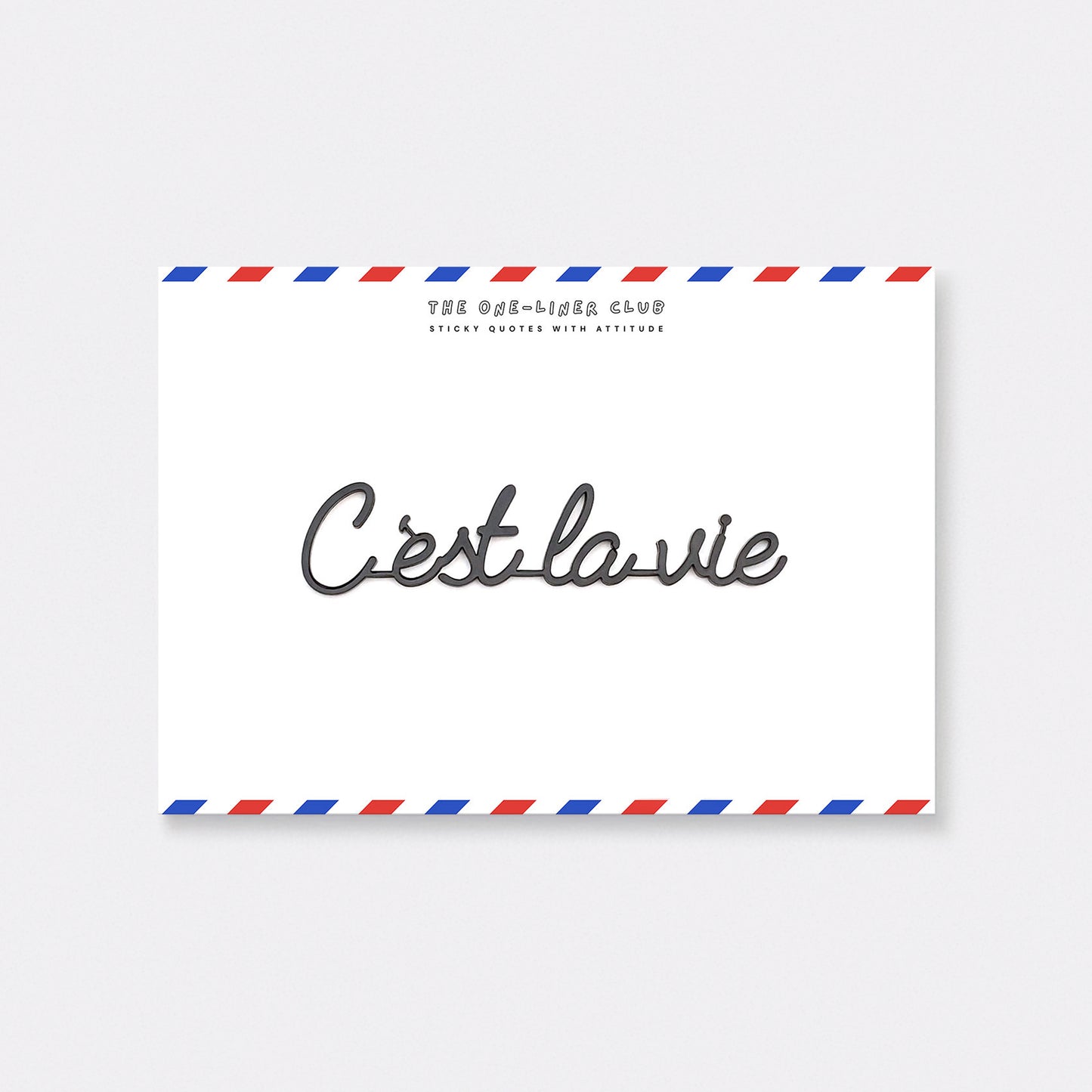 C'est la vie