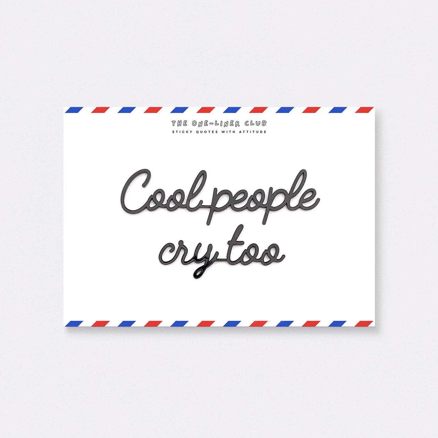 Cool people cry too