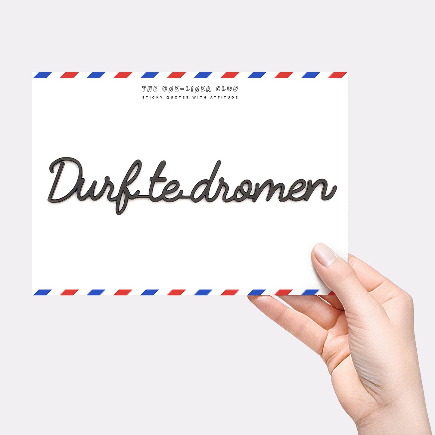 Durf te dromen