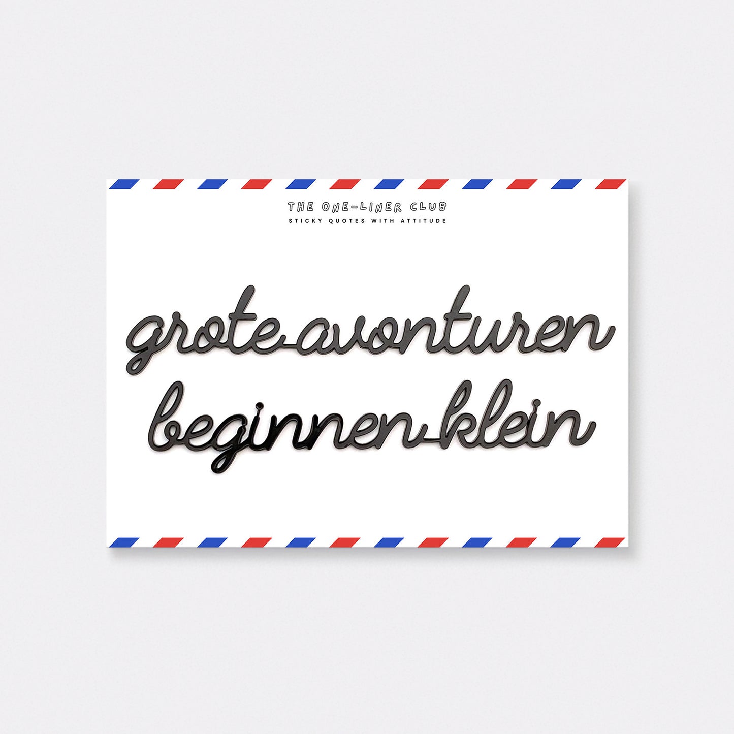 Grote avonturen beginnen klein