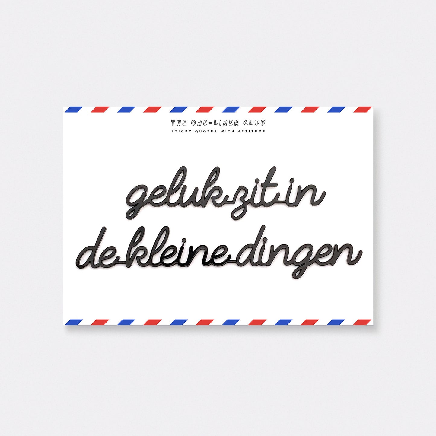 Geluk zit in de kleine dingen