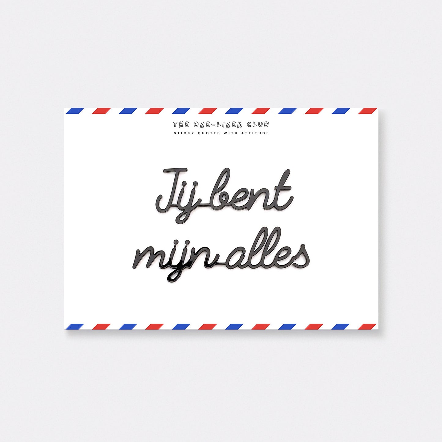 Jij bent mijn alles