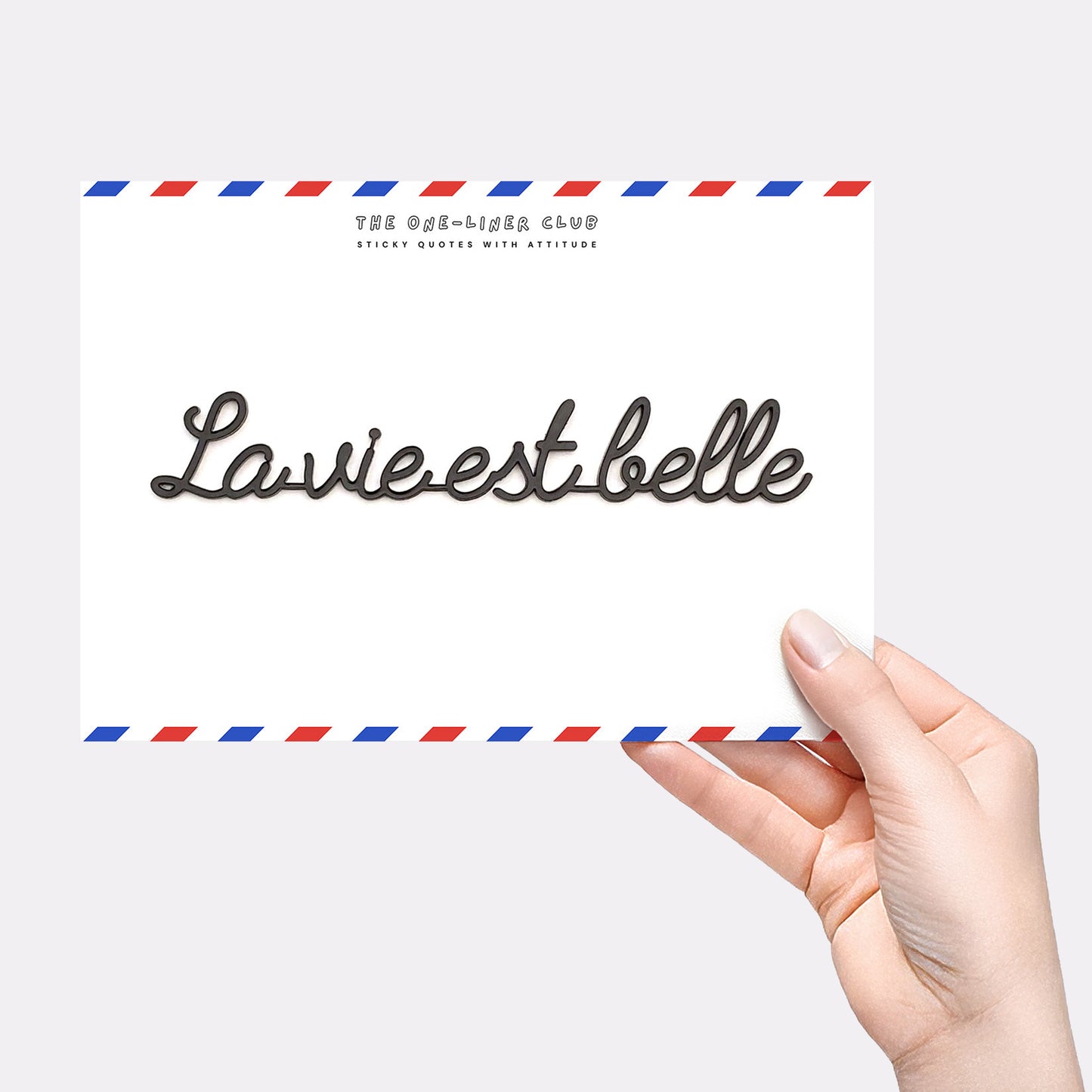 La vie est belle