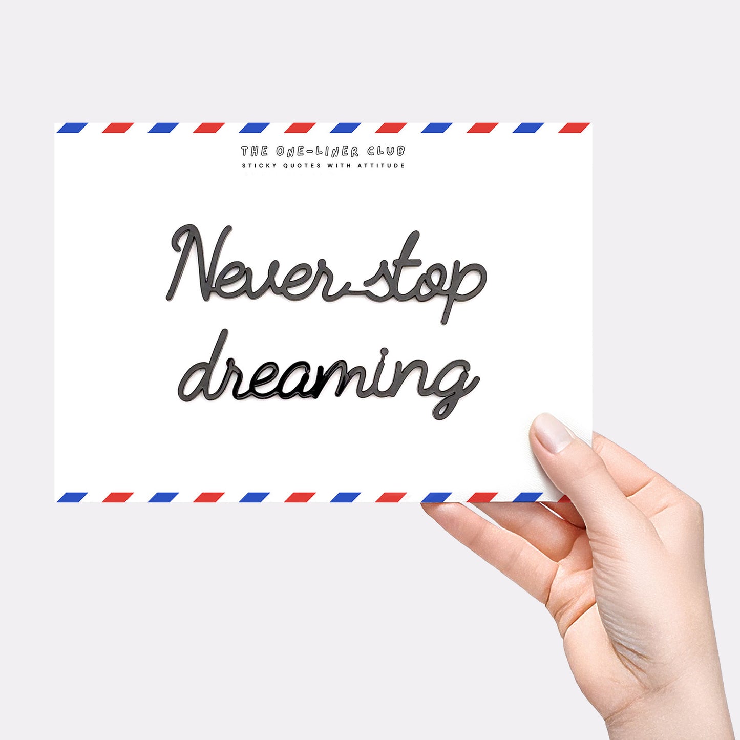 Never stop dreaming