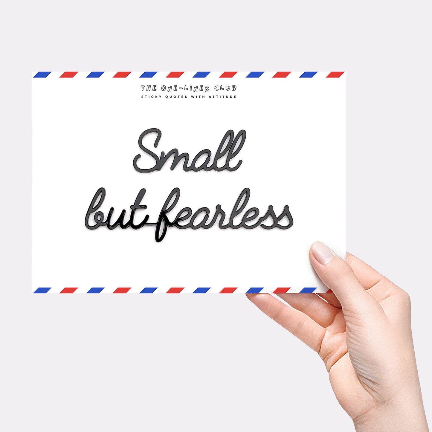 Small but fearless
