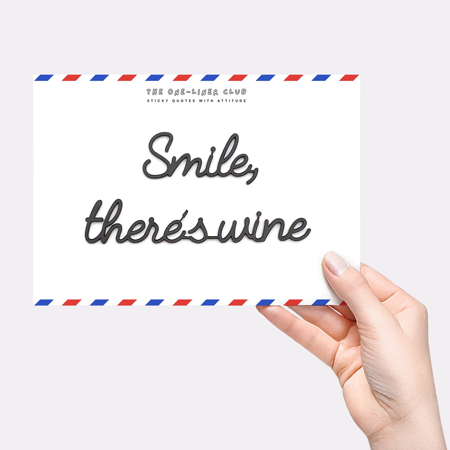 Smile there's wine