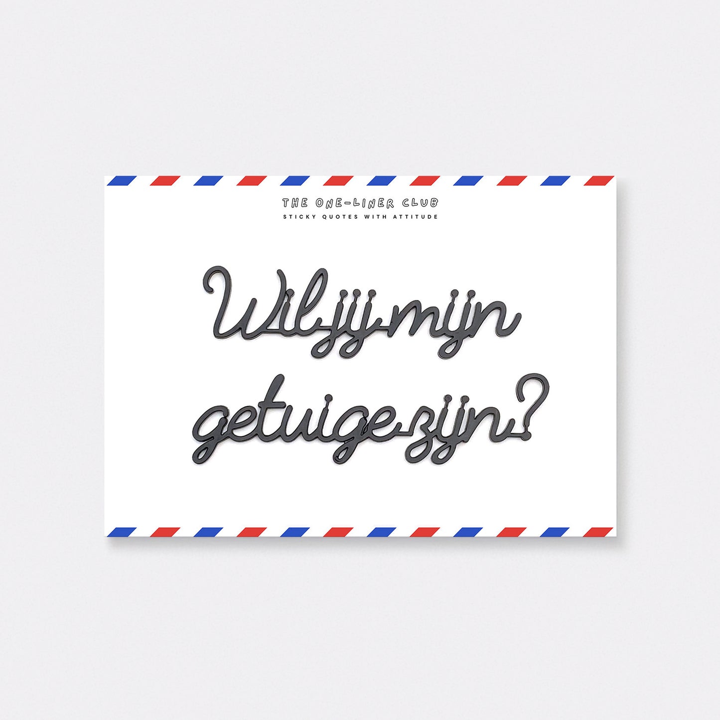 Wil jij mijn getuige zijn?