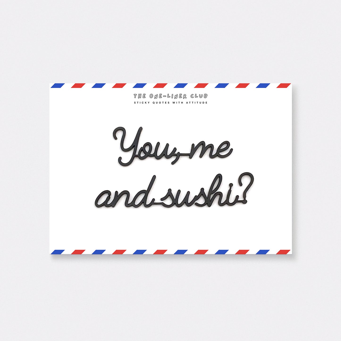 You, me and sushi
