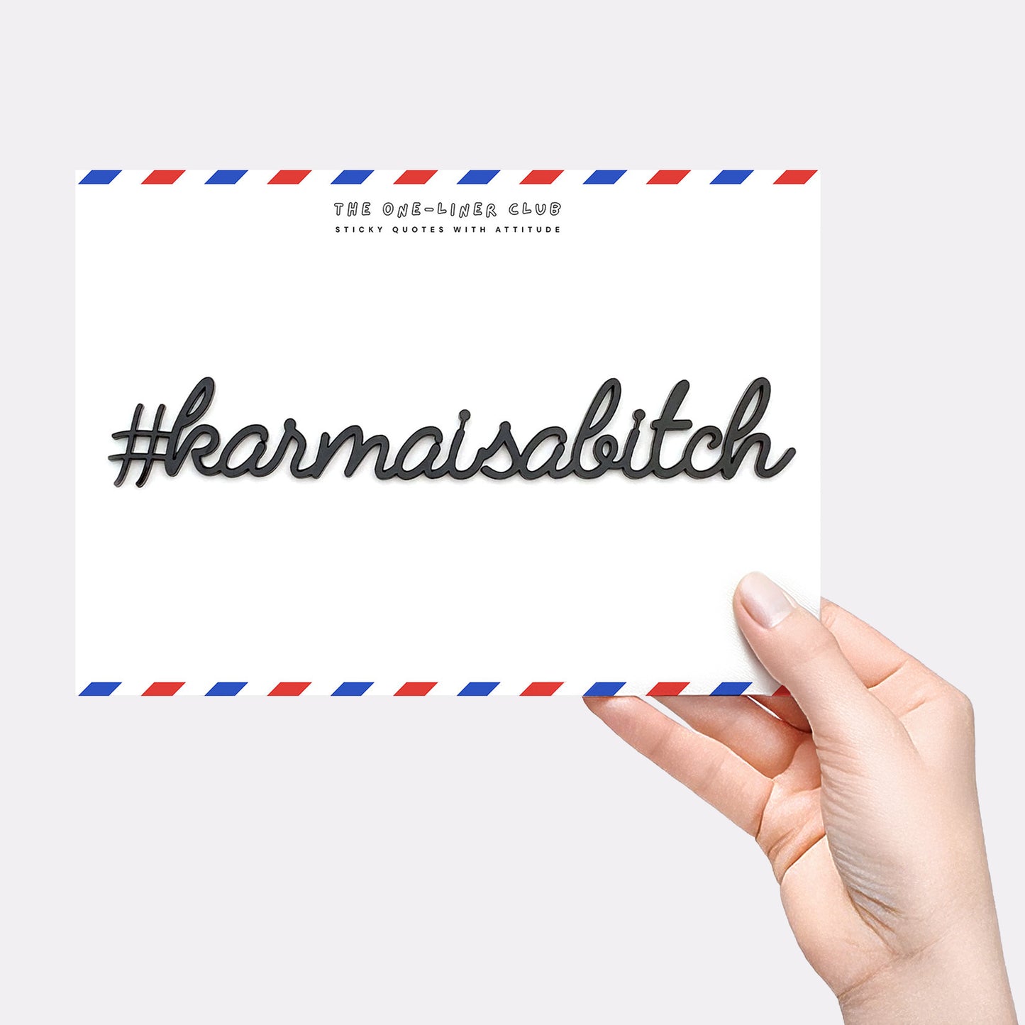 #karmaisabitch