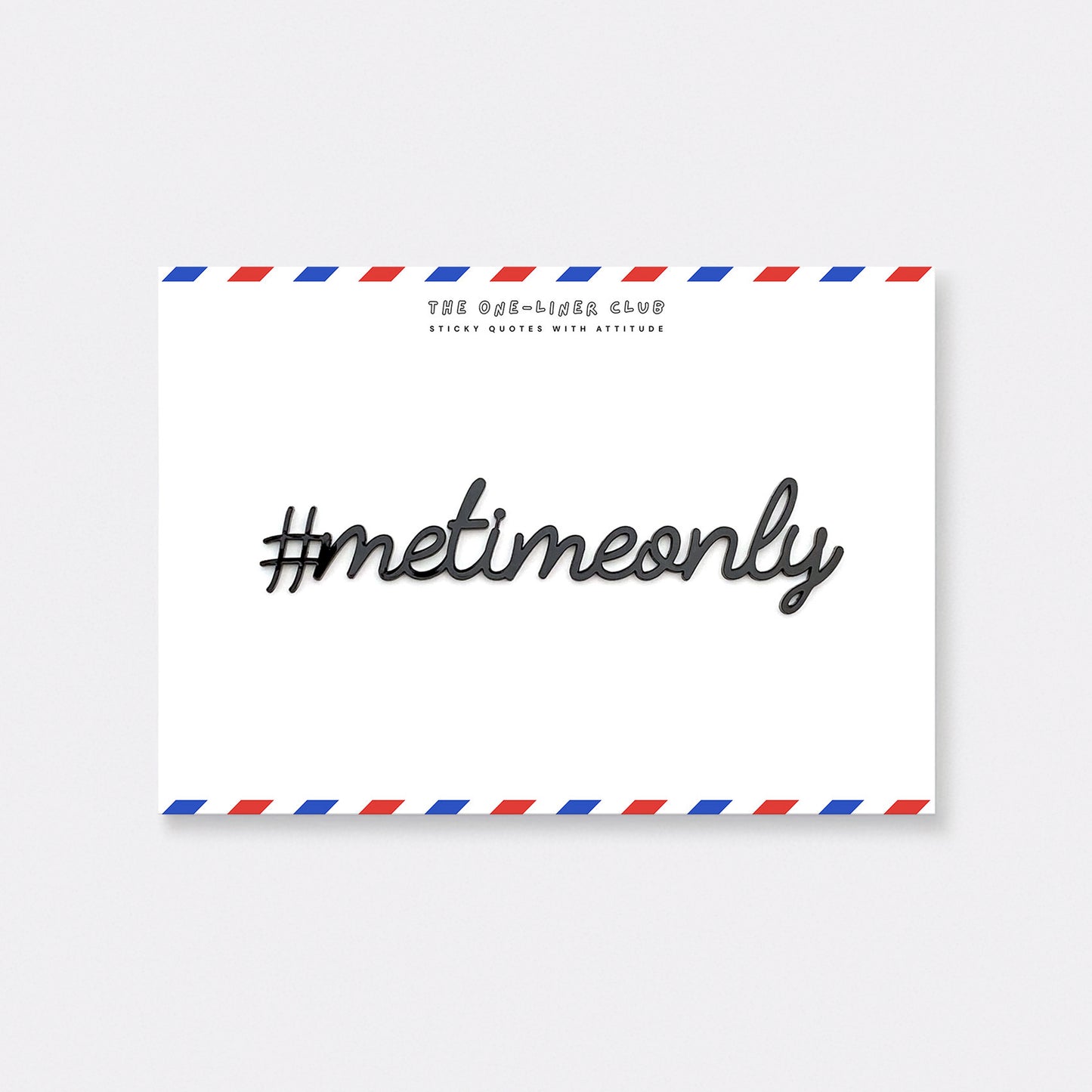 #metimeonly