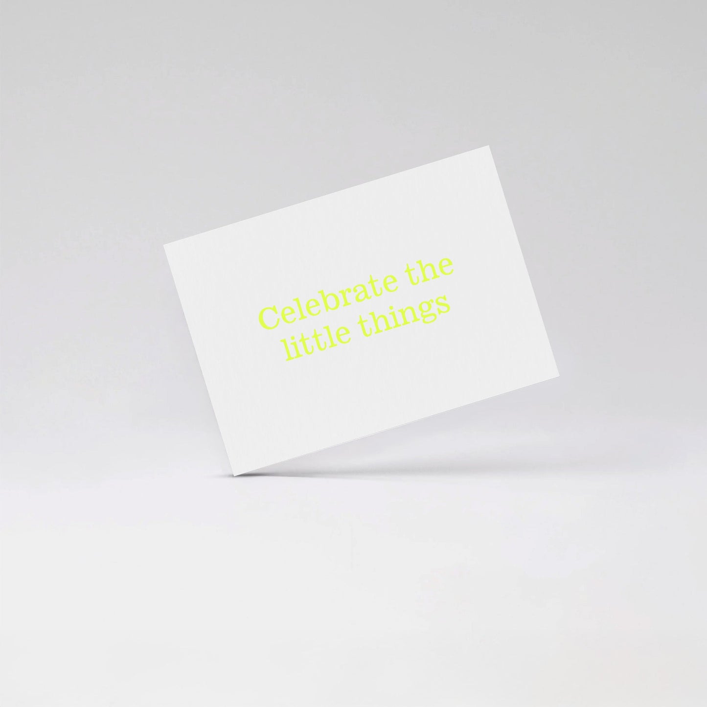 Celebrate the little things - Fluo yellow card