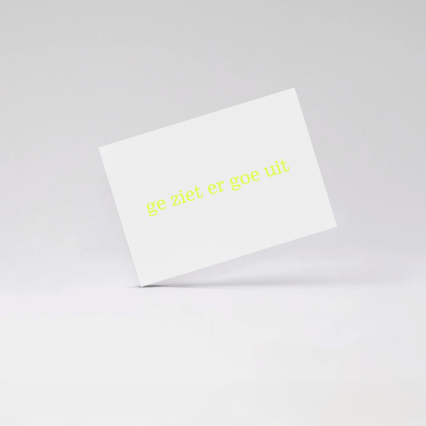 ge ziet er goe uit - Fluo yellow card