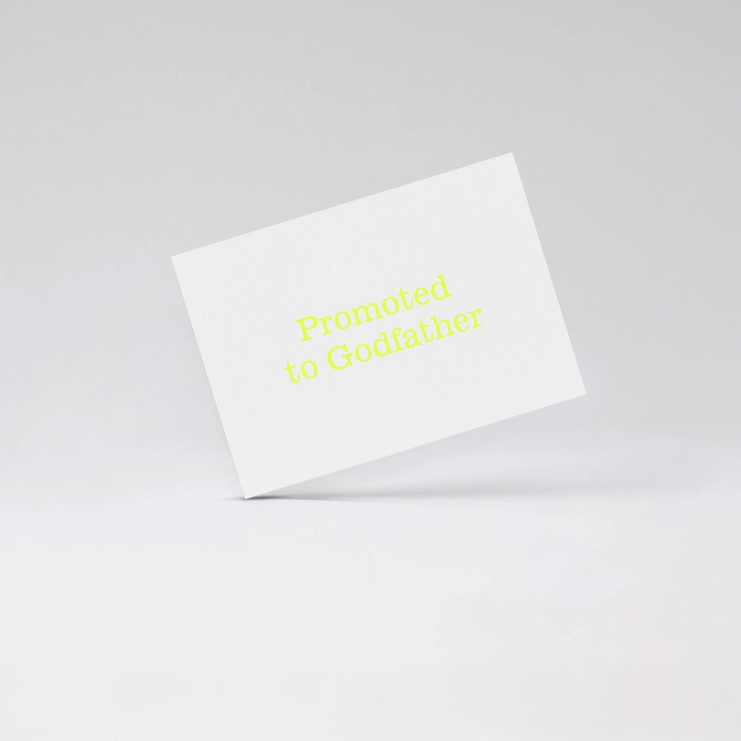Promoted to Godfather - Fluo yellow card