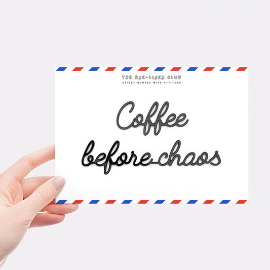 Coffee before chaos