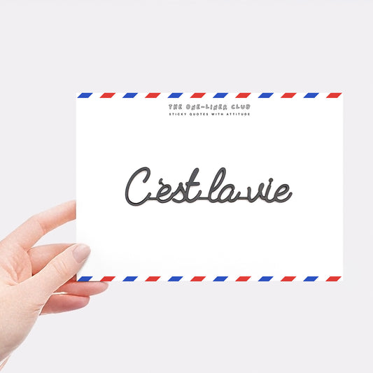 C'est la vie
