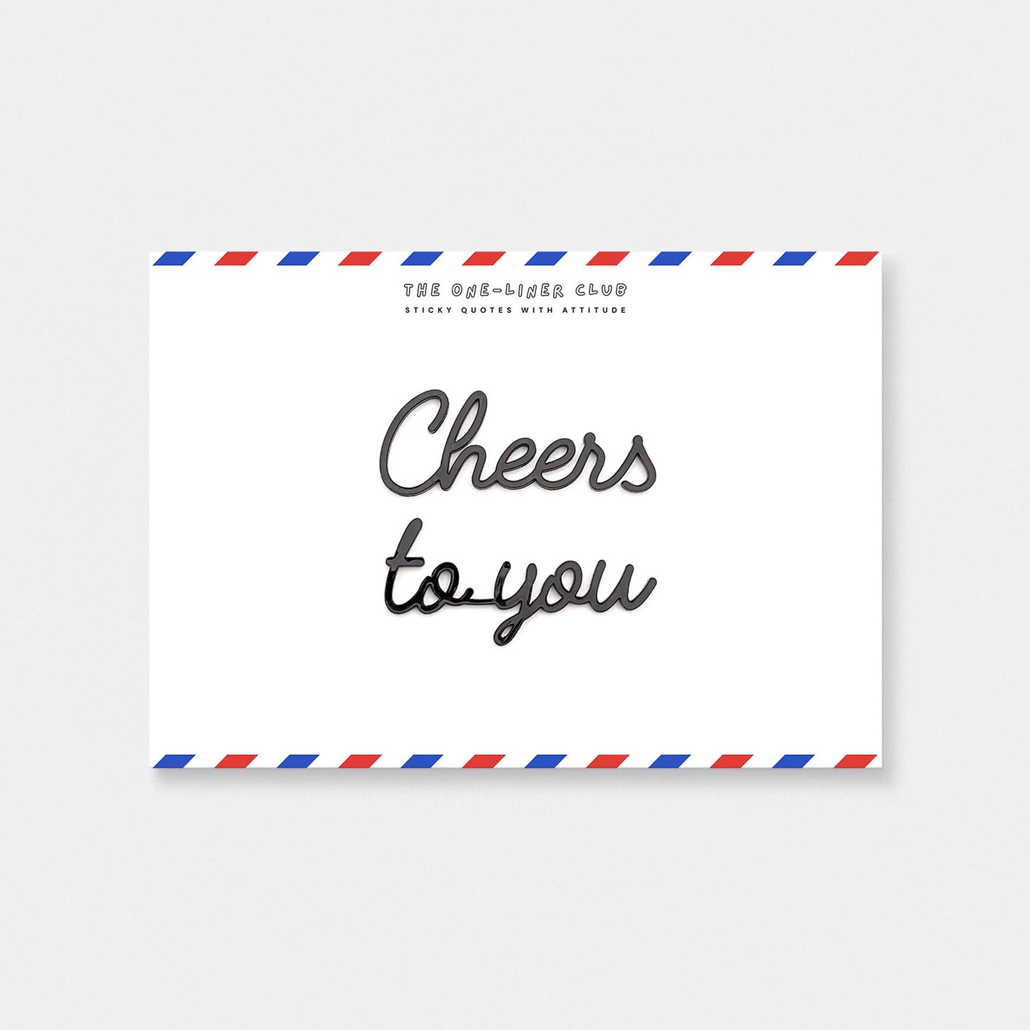 Cheers to you