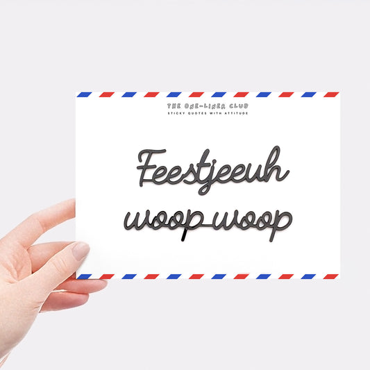 Feestjeuh woop woop