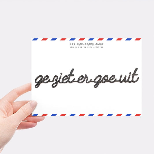 Ge ziet er goe uit