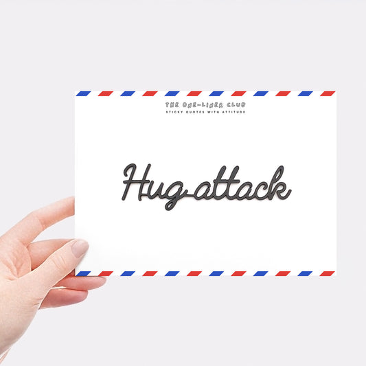 Hug attack