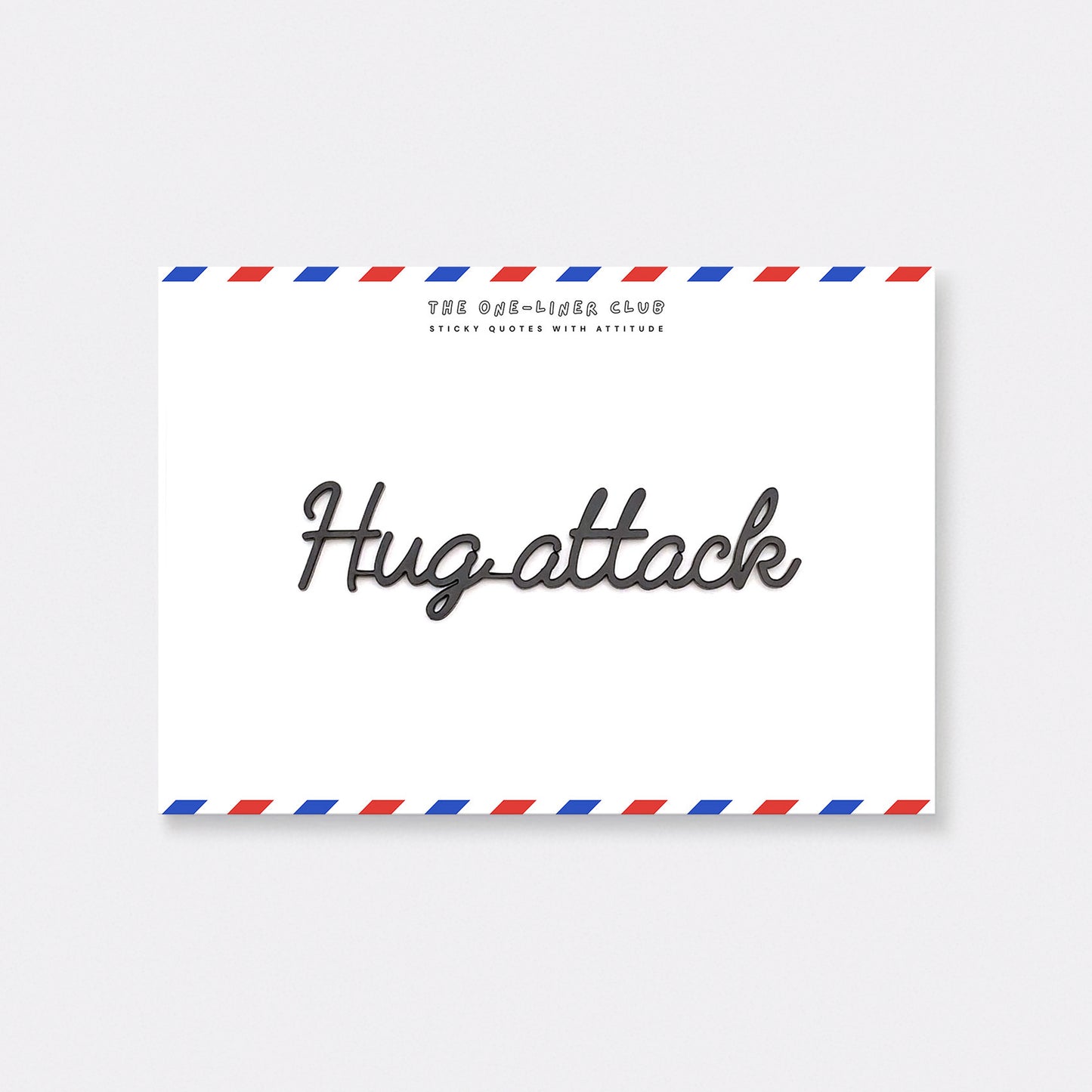 Hug attack