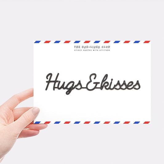 Hugs & kisses