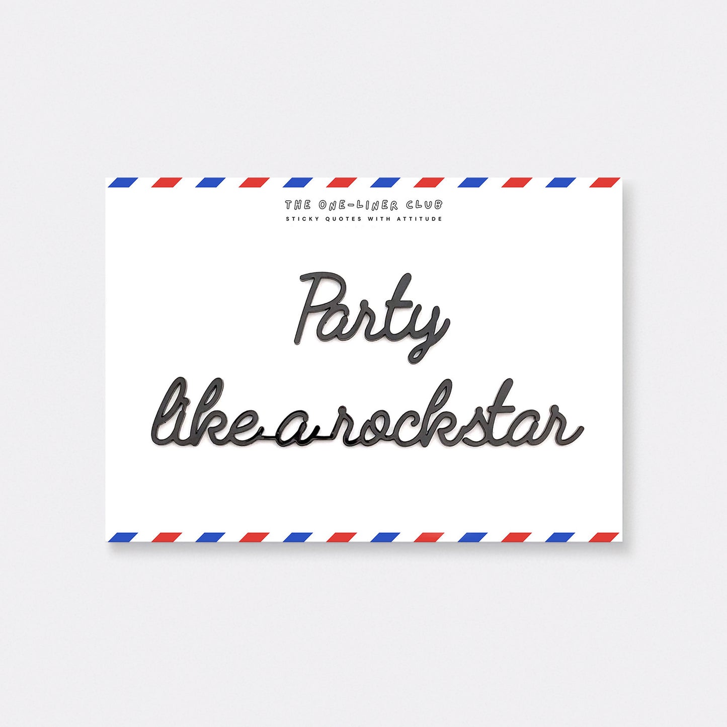 Party like a rockstar