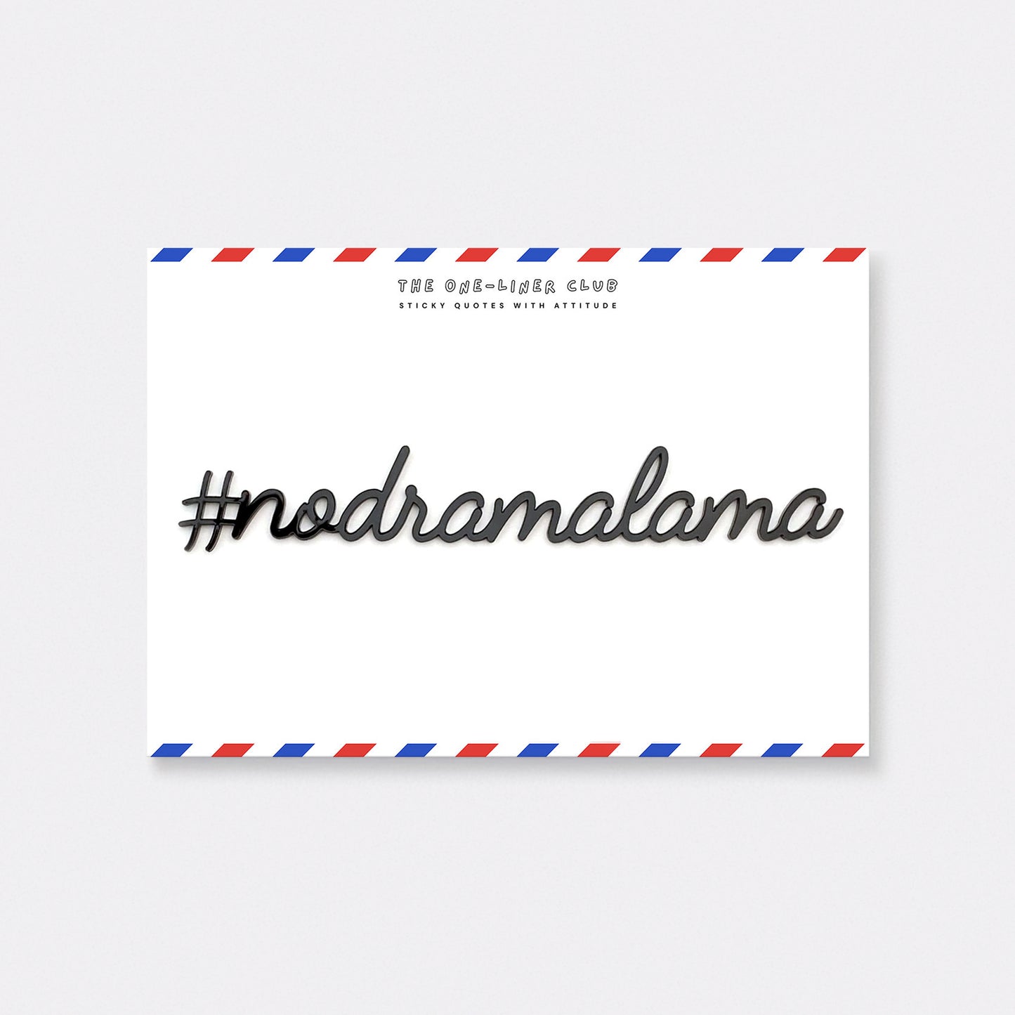 #nodramalama