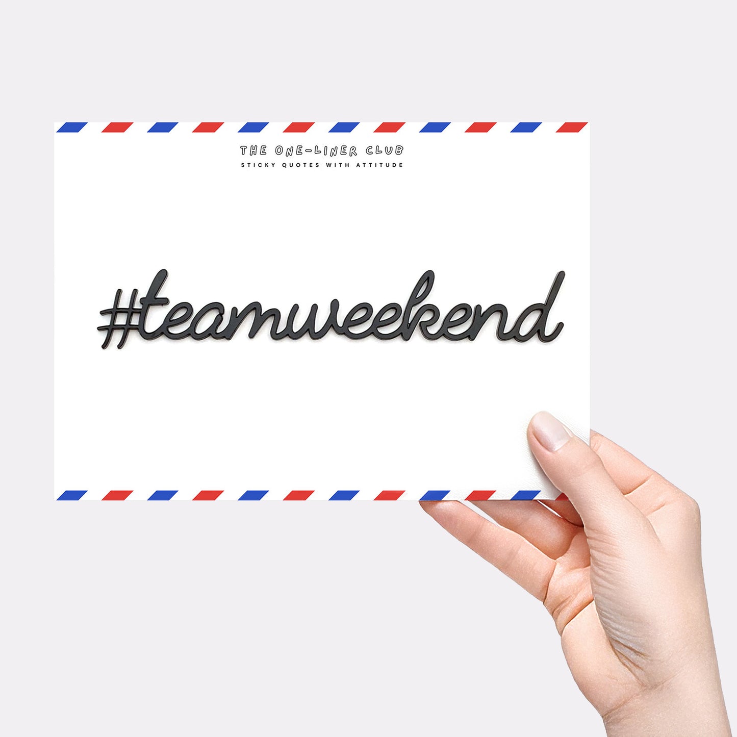 #teamweekend