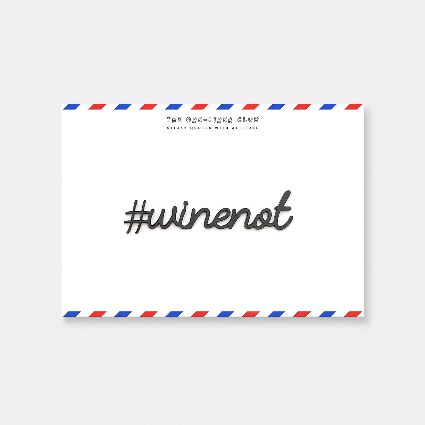 #winenot