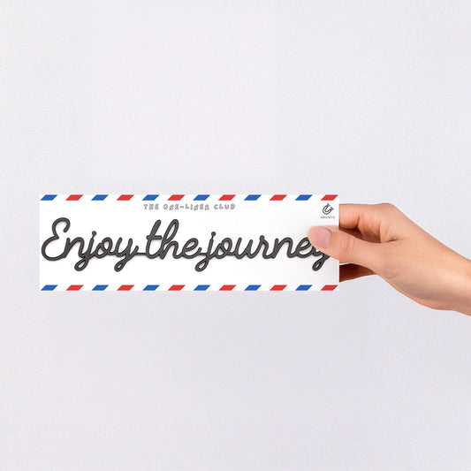 Enjoy the journey - Magnetic